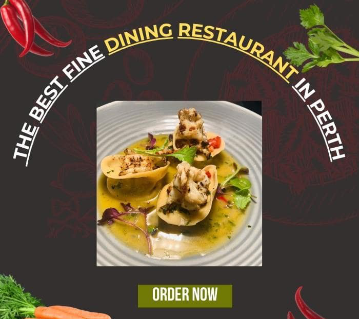 the best fine dinning restaurant in Perth